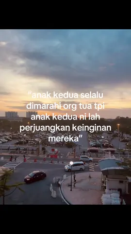 #anakkedua#luahanhati #katakata 