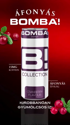 💥 Próbáld ki a Bomba! Cranberry ízét! Áfonyás élmény, kirobbanóan gyümölcsös ízvilág, 15mg koffeinnel! #BombaEnergy #Cranberry #ÁfonyásÍz #GyümölcsösEnergia