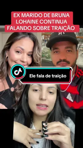 Vocês lembram desse caso?? #brunalohaine #marcosfelipe #traicao #goias #excasal #traindo 