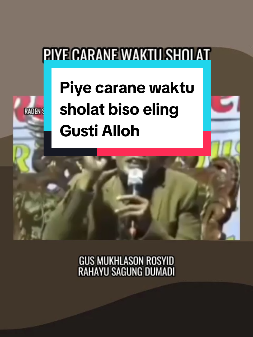 Piye carane waktu sholat biso eling karo Gusti Allah ##gusmukhlasonrasyid #ilmutauhid #ilmutasawuf #hakekatmakrifat 