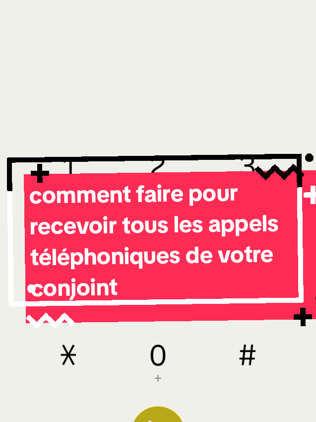 comment faire pour recevoir tous les appels téléphoniques de votre conjoint 