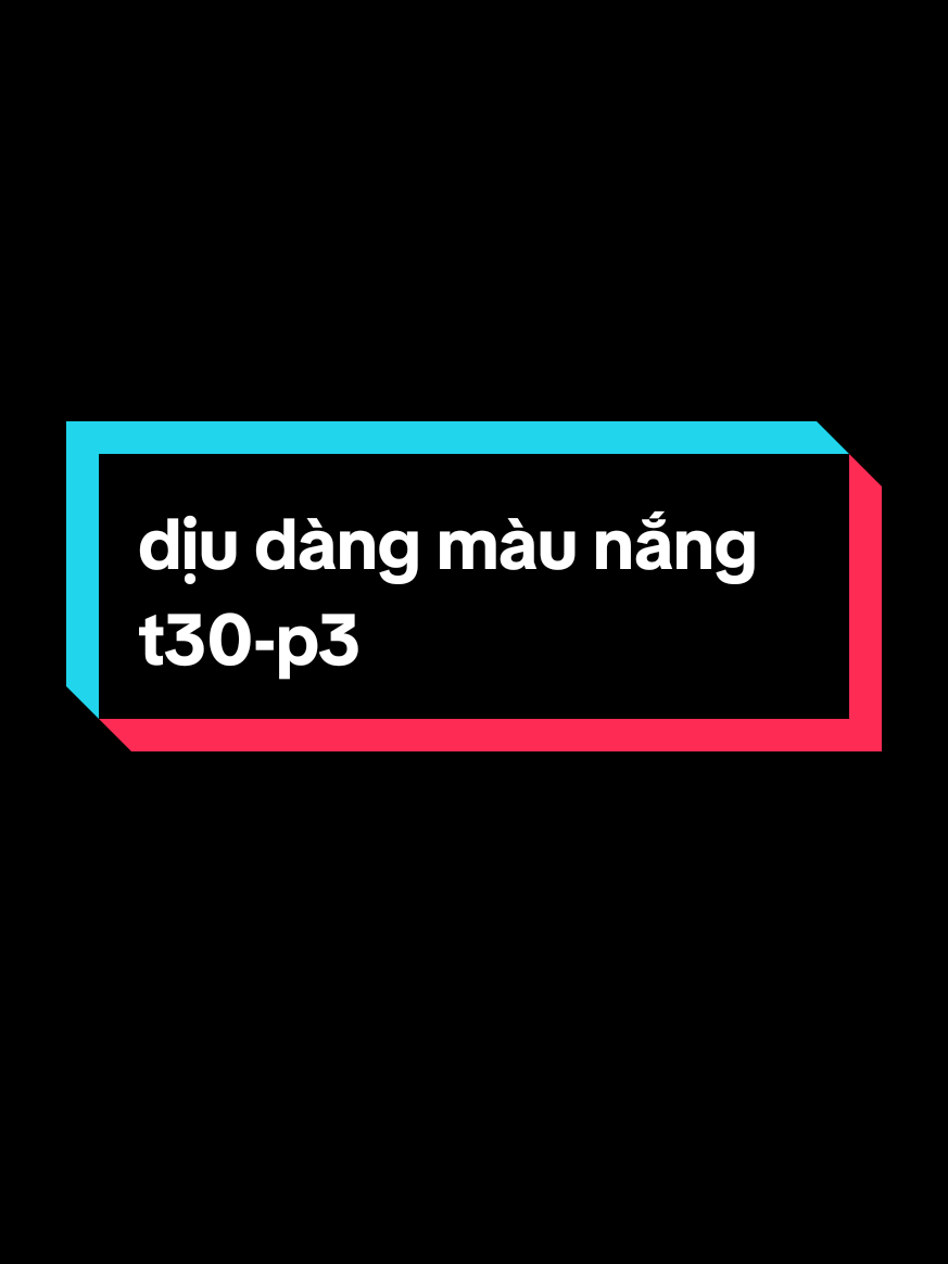 dịu dàng màu nắng tập 30 p3 #phimvtv1 #diudangmaunang  #viralvideo 