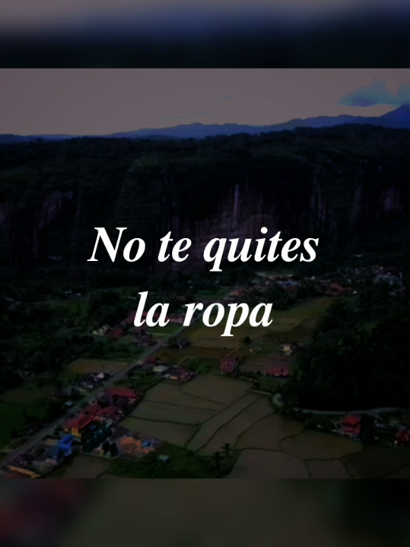 no te quites la ropa 🥺❤️ #salsaromantica #salsabaul #salsaparaestados #salsaparadedicar #maeloruiz 