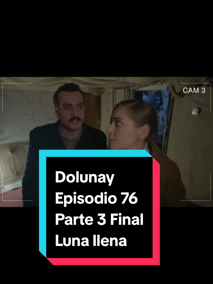 Dolunay Episodio 76, Parte 3 Última Parte.../Luna llena #dolunay #canyaman #ozgegurel #lunallena #davidedumark #seriesturcas #novelasturcas 