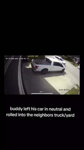 GHOST CAR, buddy left the car in neutral and hit the neighbors truck. #caraccident #rolling #sendit
