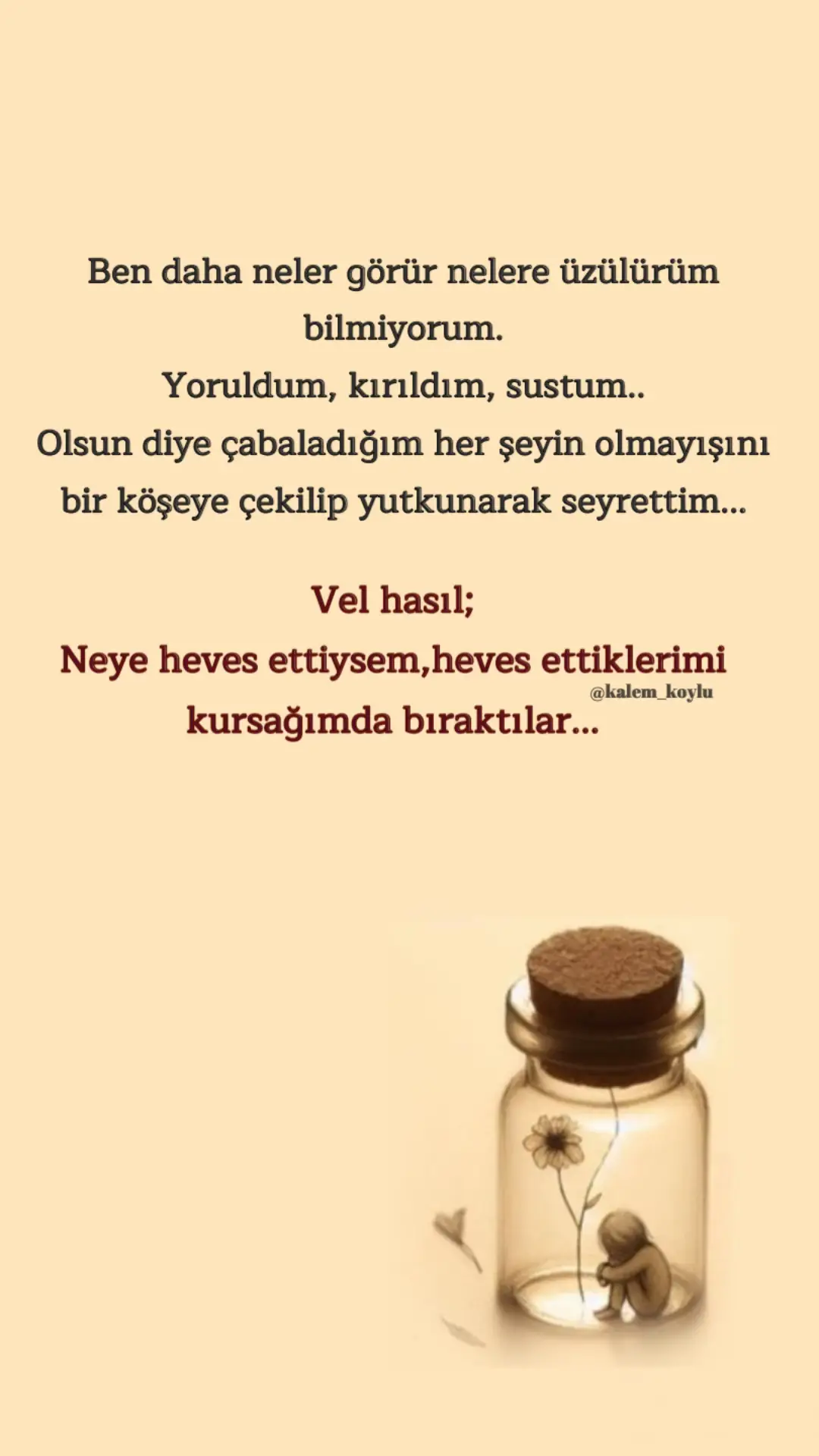 Hak etmediği şeyleri yaşayan nice insan var şu dünyada… İnstagram@Kalem_koylu #kalem_koylu #kalemkoylu 