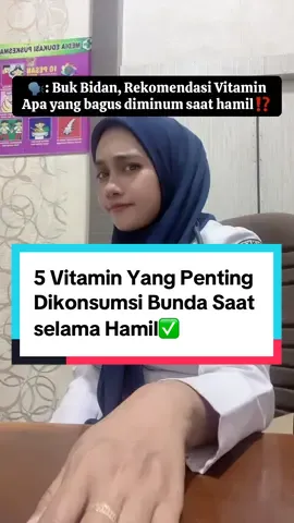 Vitamin apa saja yang harus diminum saat hamil??? #vitaminhamil #edukasi #bidan #pregnant #edukasitiktok  