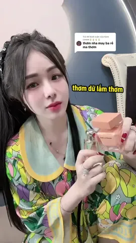 Trả lời @Kem carem🍦🍦🍦🍦 mùi nước hoa quốc dân của mấy ní nè , thơm vữ lắm thơm 