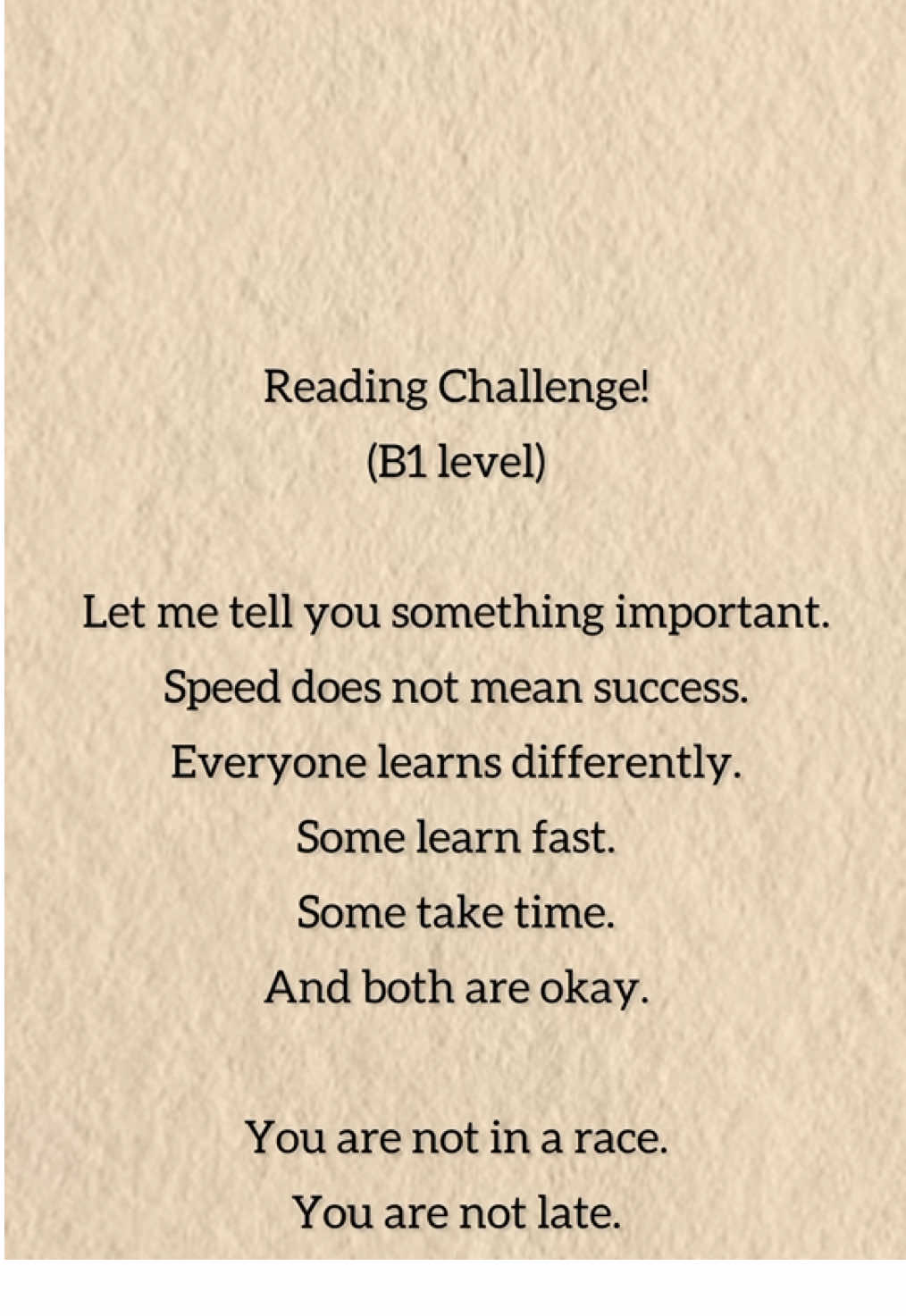 Everyone Learns at a Different Speed #ReadingChallenge #B1English #LearningSpeed #TEDStyle #StayConsistent #Learn #English #fyp 