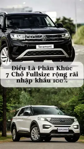 Volkswagen Teramont hay Ford Explorer. Cả 2 điều đáng để chọn đúng không ? #SUV #volkswagen #xeduc #Teramont #teramontpresident #teramontx #ford #explorer 