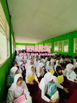 #madrasahhebatbermartabat  #adikmpls🥶🥶  #matsama  #madrasahibtidaiyah  #osimmts  #osismpk  #bismilahfyp 