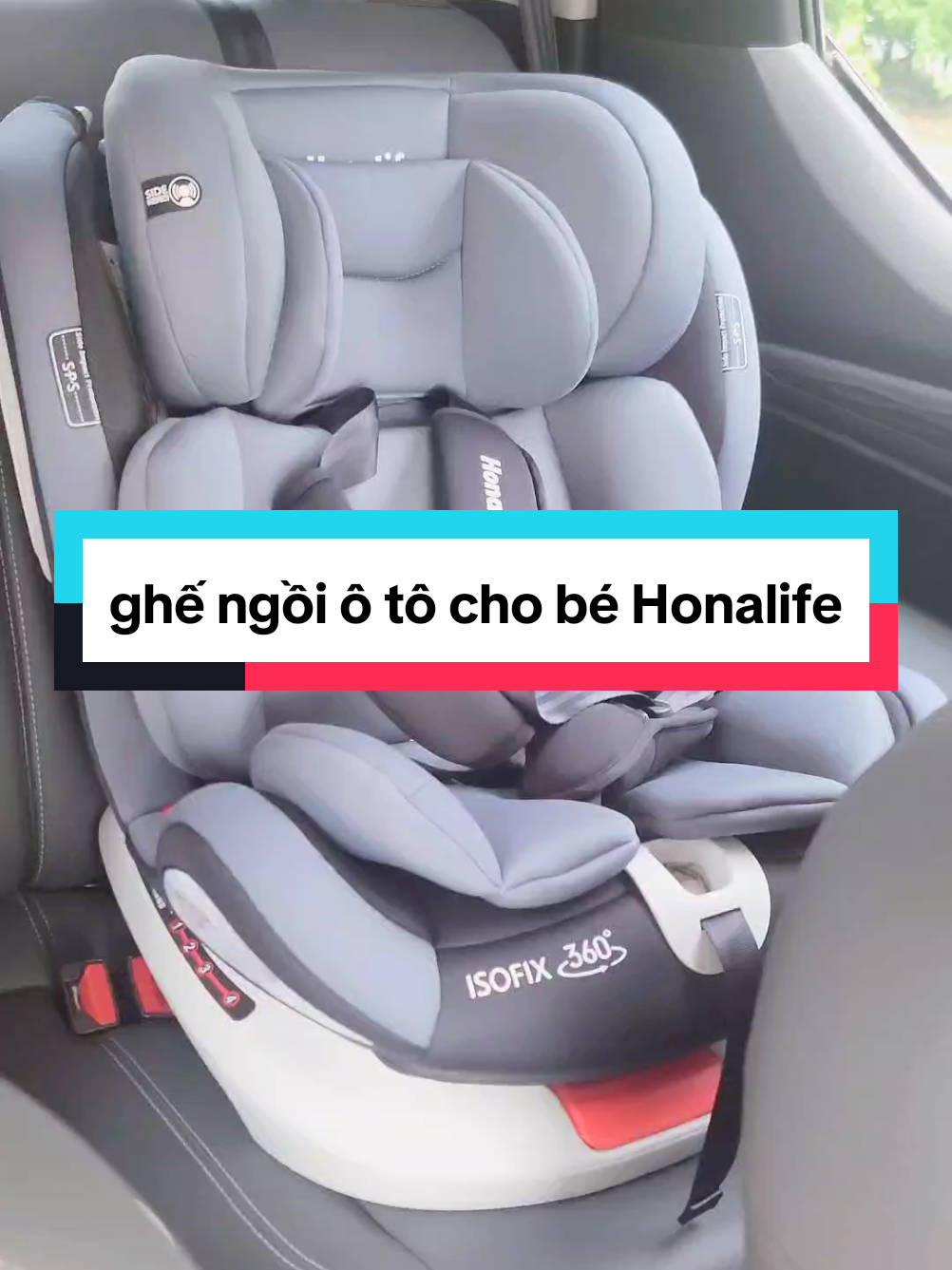 Ghế ngồi ô tô cho bé HONALIFE chắc chắn, mềm mại #ghengoiotochobe #xuhuong #honalife 