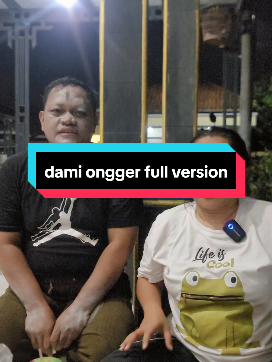 Full version DAMI ONGGEER KTHEK.. 🤣🤣🤣🤣🤣🤣 bahasa indramayu cirebon aslinya tukaran loh woiiiii 😁😀 #pakadus #pakadusmeripiyu #pakaduslover #fypシ゚viral #xyzbca #fyp #indramayu #cirebon #kuningan #majalengka #damiongger 