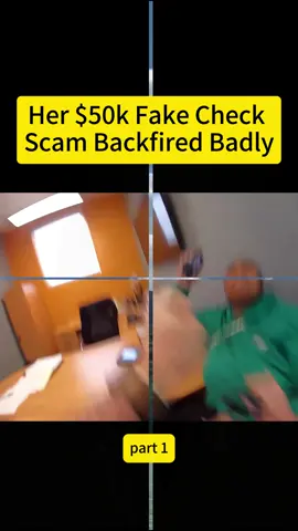Her $50k Fake Check Scam Backfired Badly #policeofficer #cops #policeoftiktok #police #copsoftiktok 