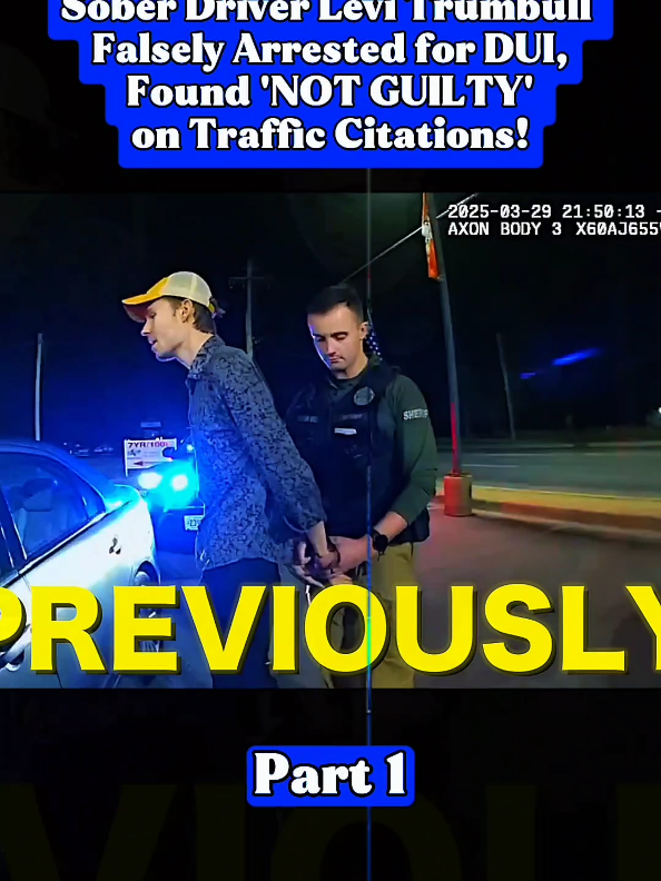 Part 1: Sober Driver Levi Trumbull Falsely Arrests for DUI, Found 'NOT GUILTY' on Traffic Citations!#america #policeofficer #copsoftiktok #cops #lawsuit #lawyersoftiktok #lawyer #bodycam #police #hot #newyorkcity #usa🇺🇸 