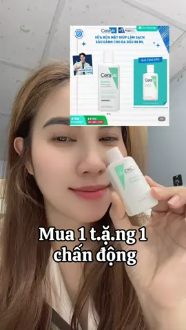 Mua 1 t.ặ.ng 1 quá đã#cerave #suaruamatcerave #suaruamat #skincare 
