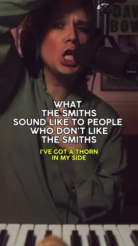What The Smiths sound like to people who don’t like The Smiths #morrissey #thesmiths #impression #parody #cover