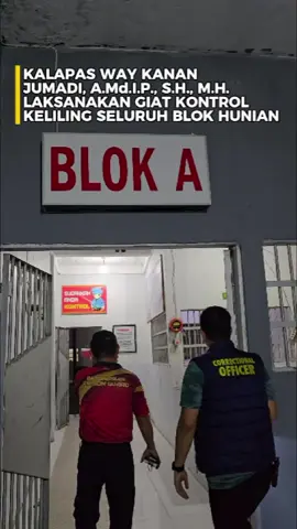 Kalapas Way Kanan, Jumadi Laksanakan giat Kontrol Keliling Blok Hunian bersama seluruh Pejabat Struktural dan jajaran Lapas Way Kanan @pemasyarakatanlampung #lapaswaykanan #ditjenpas #kemenimipas #pemasyarakatan #fyp 