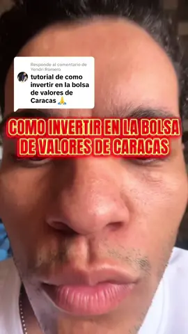 Respuesta a @Yendri Romero ¿Cómo invertir en la bolsa de valores de Caracas?💸 #dinero #finanzas #bolsadecaracas #bolsadevalores #venezuela #economia #bcv 