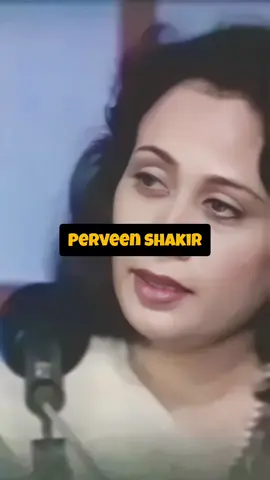 Perveen Shakir 🔥🥀 #PerveenShakir #Shayri #Foryou #Foryoupage #Viral #Video #umeewrites  #unfreezemyacount #UrduPoetry #fyp #Grow 