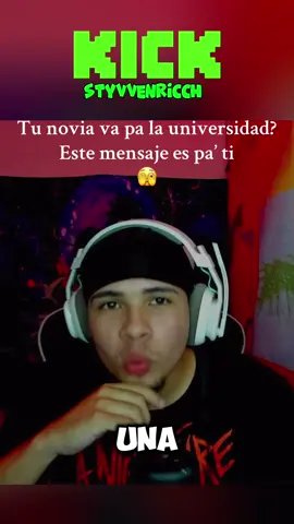 Sálganse de esa relación antes que sea tarde, porque esa relación no va para ningun lado😬, Síganme en 🍏Kick: StyvvenRicch  #puertorico #motivacion #parejas #amor #universidad #streamer #fyp 