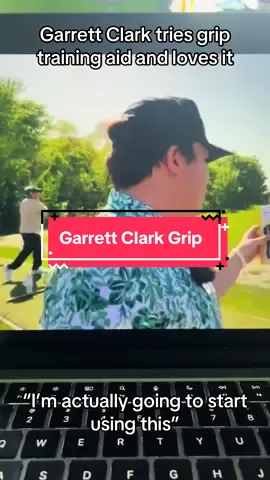 Garrett Clark tries this grip training aid and loves it. He strikes the ball pure and says he is going to start using it. #golf #golftiktok #golftok #scottiescheffler #goodgood 