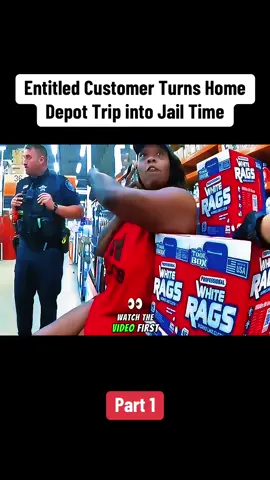 Entitled Customer Turns Home Depot Trip into Jail Time. Part 1 #cops #crime #usa 