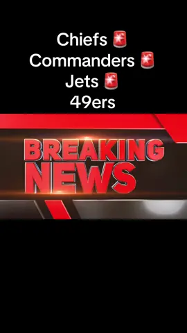 NFL news with the Kansas City Chiefs San Francisco 49ers New York Jets and Washington commanders