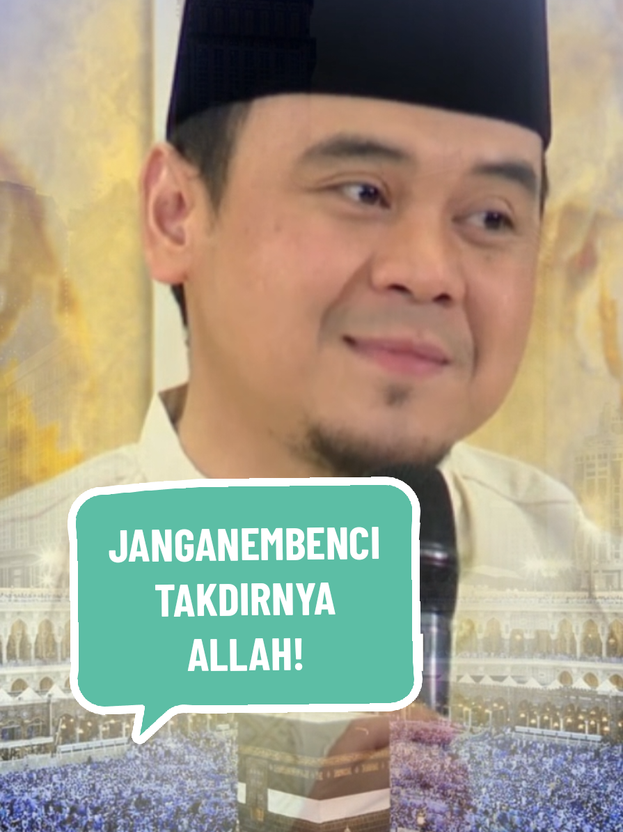Jangan Membenci Takdirnya Allah!#dakwah_islam #ustadz_Hilman_Fauzi 