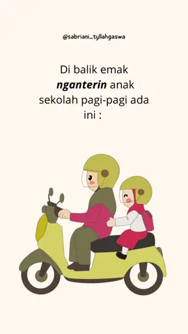Di balik emak-emak yang nganterin anak sekolah pagi-pagi, ada cinta yang diem-diem banyak berkorban, tapi tetap bilang: “Yang penting anakku semangat sekolah hari ini.” 💪  #masyaallahtabarakkallah #motherhood #momlife #anaksekolah #parenting #IbuRumahTangga #ParentingIslami #foryou #anaksholehah 