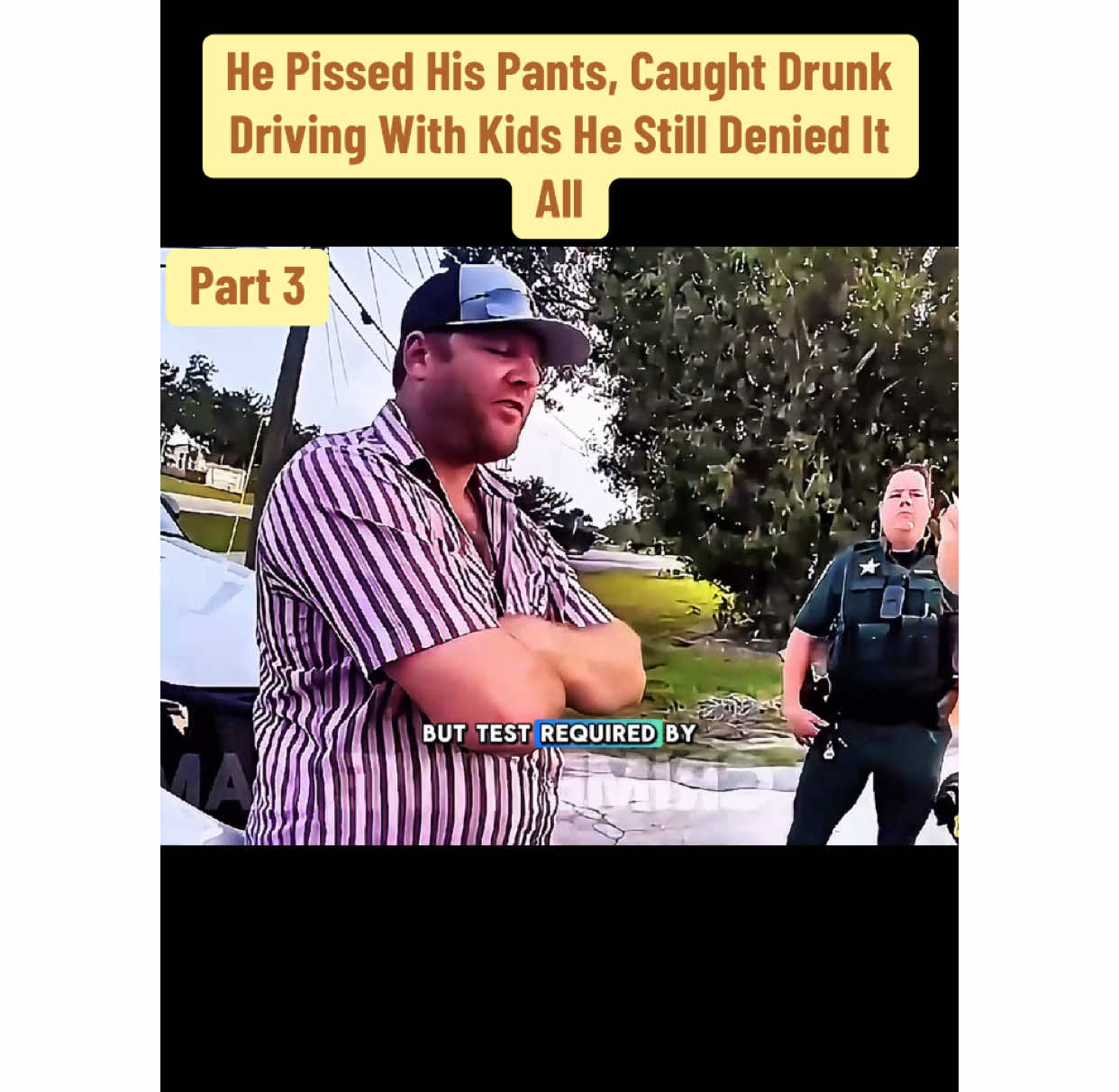 He Pissed His Pants, Caught Drunk Driving With Kids He Still Denied It All #cops #copsoftiktok #law #bodycam #arrested #viral #trending 