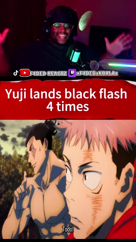 YUJI LANDS BLACK FLASH 4 TIMES.JUJUSTU KAISEN REACTION#fypシ #fypシ゚viral #animetiktok #animereaction #mangatiktoks #jujustukaisen #yujiitadori #blackflash #todoaoi
