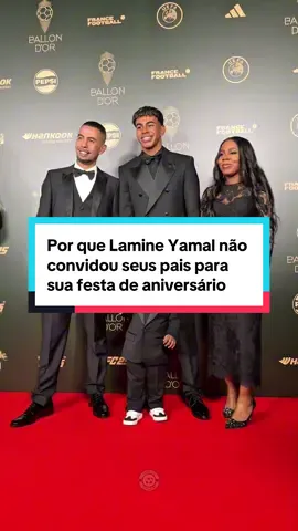 Por que Lamine Yamal não convidou seus pais para sua festa de aniversário? #futebol #futebolbrasileiro #CapCut 