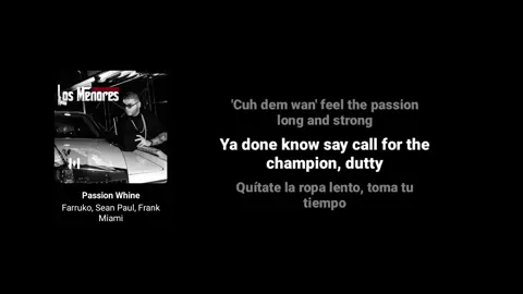Passion whine❗#lyrics #farruko 