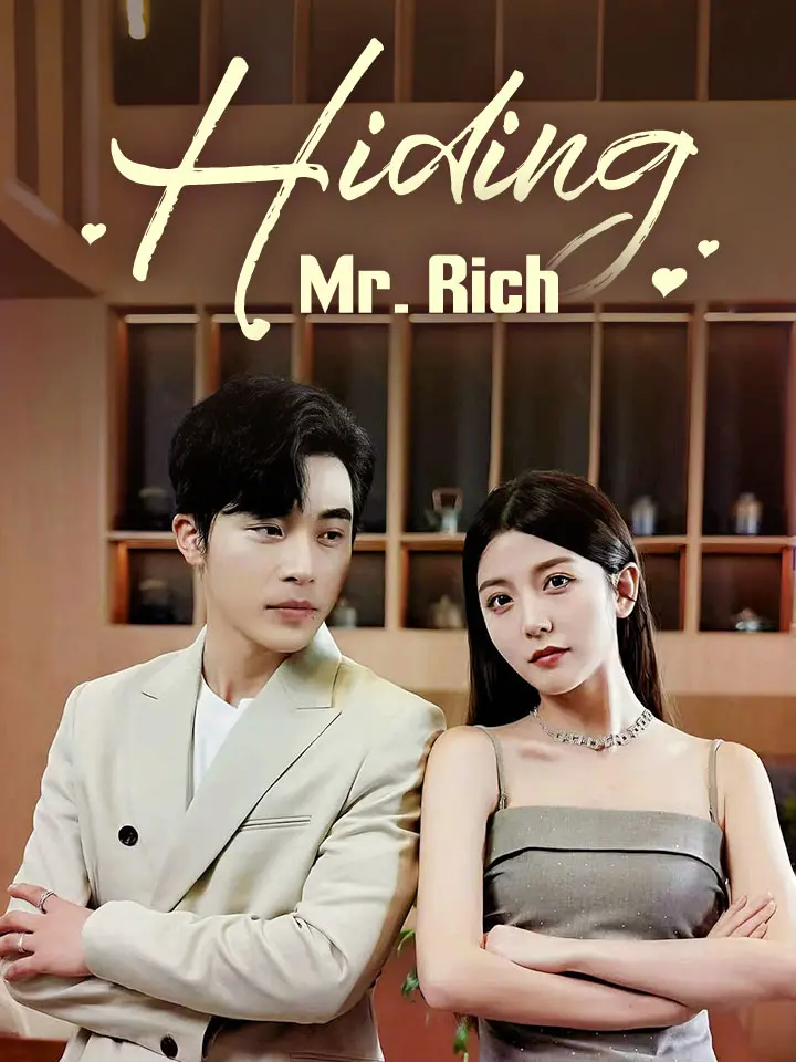 Hiding Mr. Rich- 15💥Watch the full episode. 👉Download the MoboReels app and search for [177733] to watch online✅#177733#MoboReels
