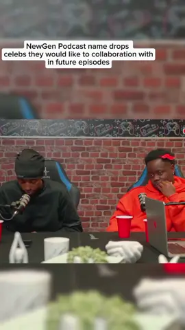 NewGen Podcast name drops celebs they would like collaboration with in future episodes #tyla #unclewaffles #cyanboujee #unclevinny #NewGenPodcast 