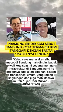 Dedi Mulyadi Tanggapi sindiran pramono soal Bandung kota termacet #dedimulyadi #kangdedimulyadi #kdm #kangdedimulyadichannel #pramonoanung #kangdedimulyadichannel 