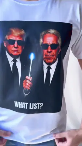 What List? #trump #jeffrey #fypシ #tshirt #trending 