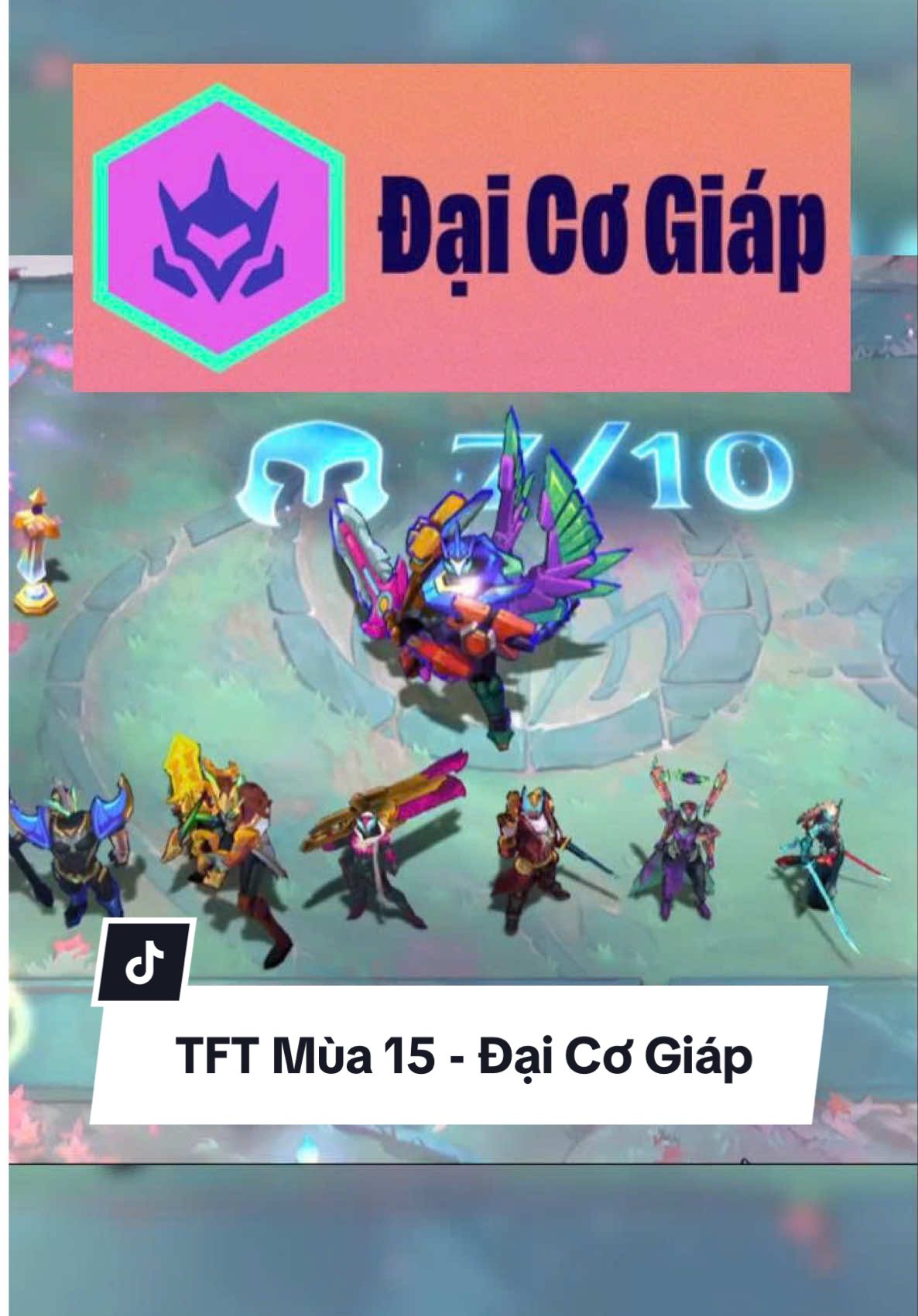 TFT Mùa 15 - Đại Cơ Giáp - Siêu Nhân Xếp Hình 😃 #tft #teamfighttatics #dautruongchanly #hocchoitft #tftmobile #tftmua15 