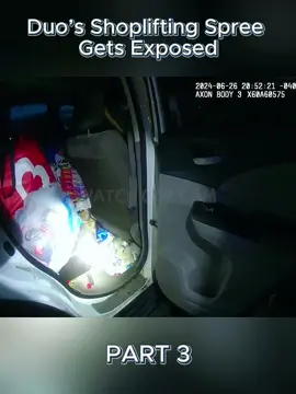 Duo’s Shoplifting Spree Gets Exposed - PART 3 #usa #fyp #cops #police 