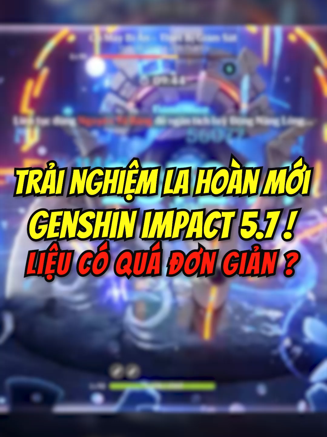Trải nghiệm LA HOÀN mới của Genshin Impact 5.7 | Liệu có quá đơn giản không ? #GenshinImpact #trending #viral #gaming #skirk #mavuika