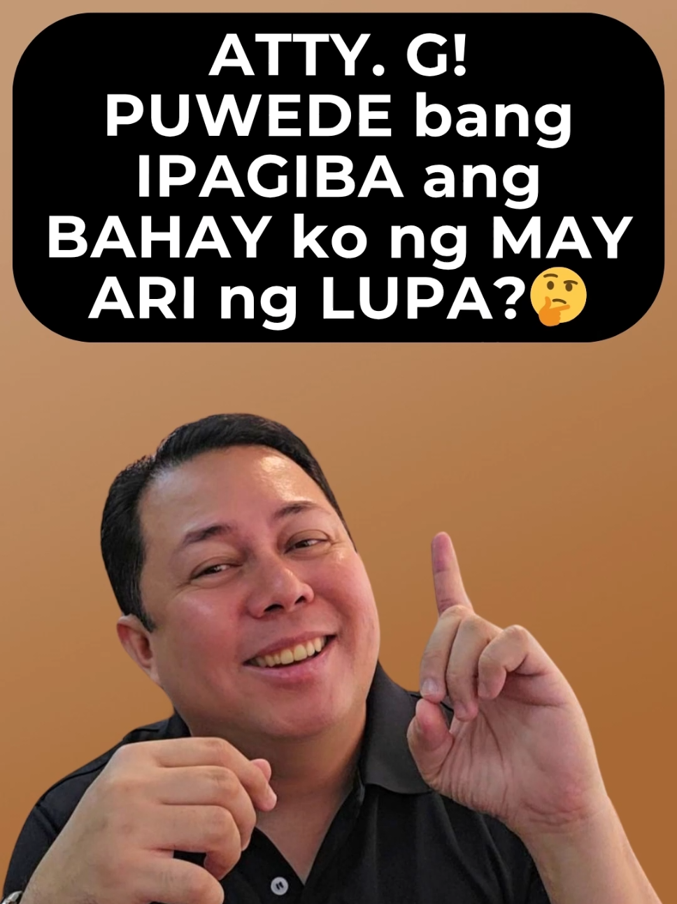 ATTY. G! PUWEDE bang IPAGIBA ang BAHAY ko ng MAY ARI ng LUPA? 🤔 (ASK ATTY. G) #fypシ  #attyg  #legaltips  #builderingoodfaith 
