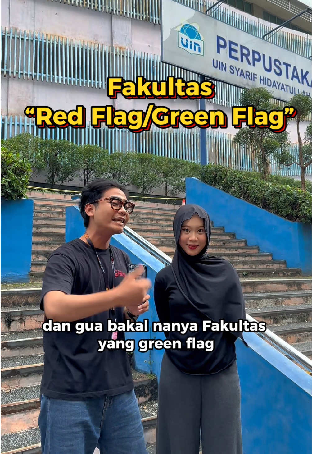 aduh tanggung jawab nih fakultas gua sendiri jadi dibilang red flag cok!!! #mahasiswa #uinjakarta #tangsel #ciputat #redflags #greenflags  