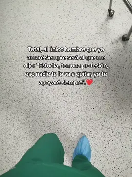gracias por seguir apoyándome papá ❤️#enfermeria 