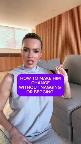 How to make him change, without begging or nagging. #therapistsontiktok #datingtipsforwomen #relationshipgoals #marriageadvice #relationshipproblems #highvaluewomen #ForYou 