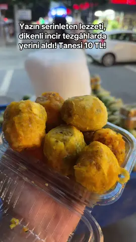 Yazın serinleten lezzeti, dikenli incir tezgâhlarda yerini aldı!