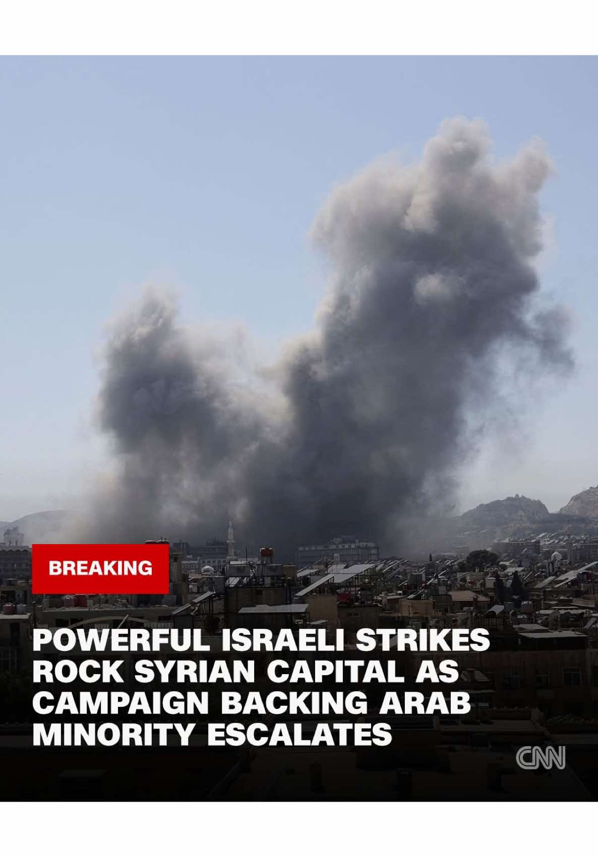 Israel carried out a series of powerful strikes on the Syrian capital Damascus Wednesday, escalating a campaign it says is in support of an Arab minority group involved in deadly clashes with Syrian government forces. At least three people were killed and 34 others were injured in the attacks, the Syrian health ministry told CNN.