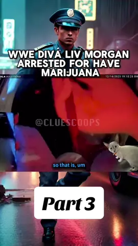 WWE DIVA LIV MORGAN ARRESTED FOR HAVE MARIJUANA part 3 #cops #copsoftiktok #copsontiktok #bodycam #police #policeofficer #foryou #foryoupage #viral #storytime #criminal #followers + #explore #explorepage #teamwork #mom #MomsofTikTok #kidsoftiktok #k9 #k9unit #k9softiktok #car #cars #carsoftiktok #carslover #dog #dogsoftiktok #dogs #dogsofttiktok #doglover #dogtok #cat #catsoftiktok #cats #catlover #cattok #legal #illegal #WWE #glow #wwetiktok #wwesmackdown #wwefans #wwefans #ww2 #livmorgan #livmorganwwe #baddies #music #musictok #dui #duit #jail #jailtiktok #arrest #arrested