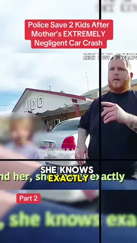 Police Save 2 Kids After Mother’s EXTREMELY Negligent Car Crash #cops #police #policeofficer #bodycam #crime #truecrime #truestory #foryou 