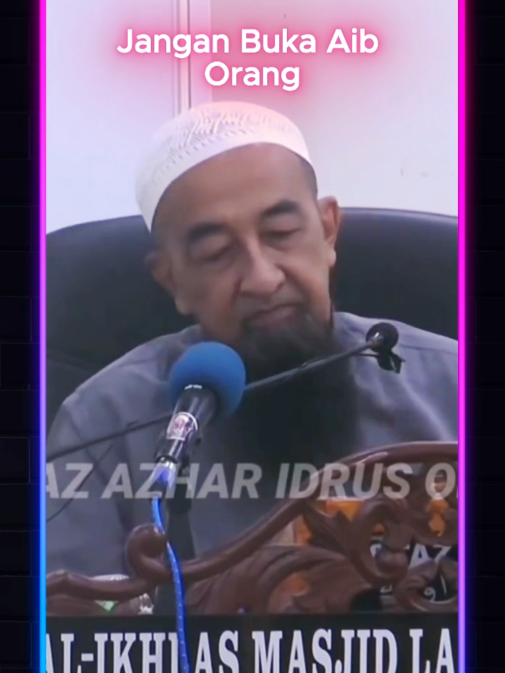 ustaz azhar idrus uai jangan buka aib orang #ustazazharidrus #uai #kuliahagama #belajaragama #istiqomah